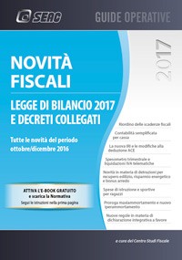 Novità fiscali: Legge di bilancio 2017 e decreti collegati