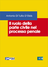 Il ruolo della parte civile nel processo penale