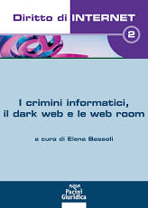 I crimini informatici, il dark web e le web room