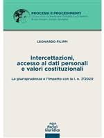 Intercettazioni, accesso ai dati personali e valori costituzionali