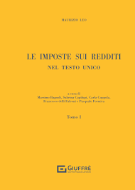 Le Imposte sui Redditi nel Testo Unico ( Tomo I e II )