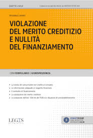 violazione merito creditizio nullità finanziamento